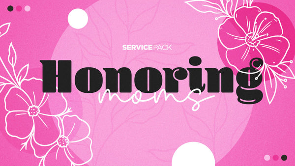 Honoring Moms: Pack