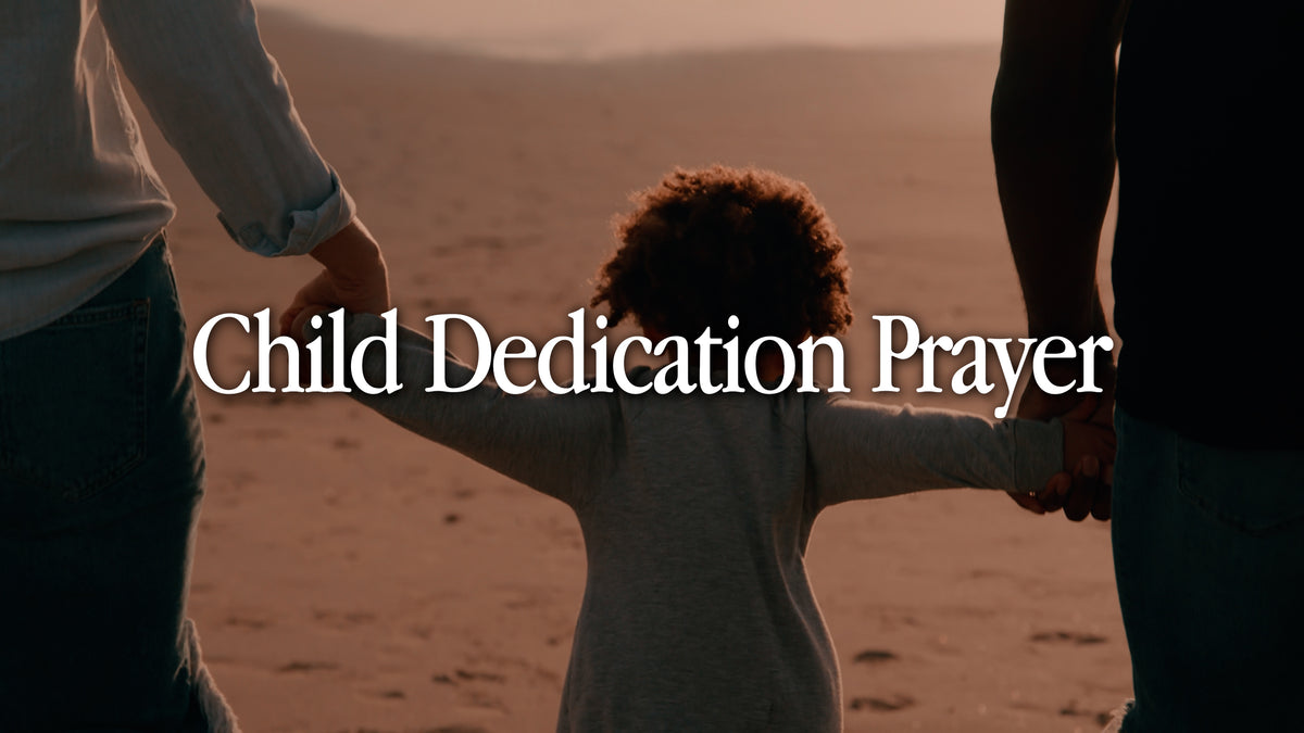 Child Dedication Prayer