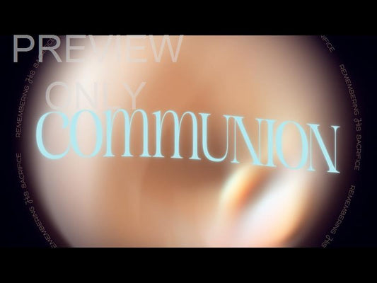 Be The Light Communion Still