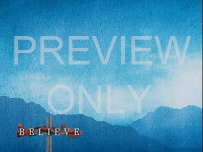 Believe: Sermon 1