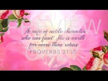 Women's Ministry Proverbs 31:10 Still