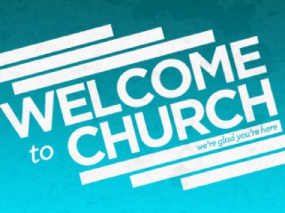 Welcome To Church