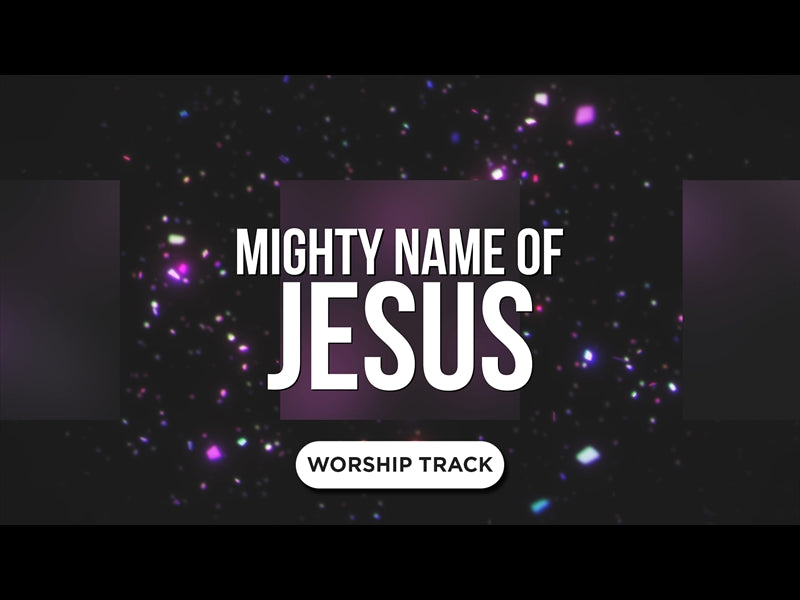 Mighty Name Of Jesus