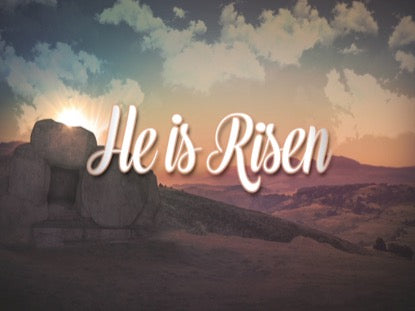 Easter Morning Tomb He Is Risen