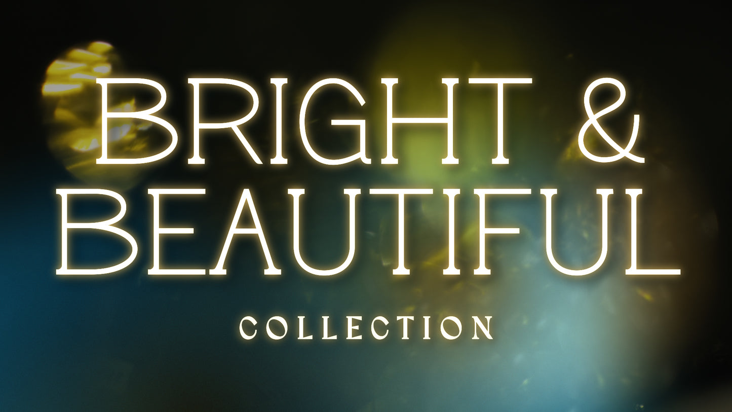 Bright And Beautiful Collection