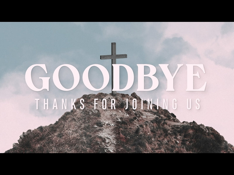 He Made A Way Goodbye