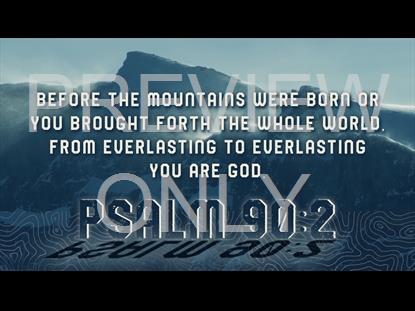 Mountains Scripture Still