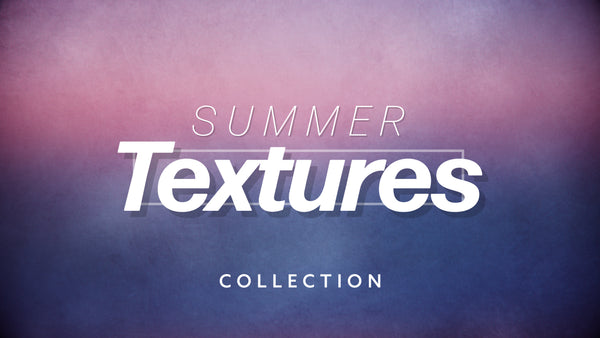 Summer Textures Collection