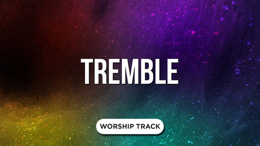 Tremble