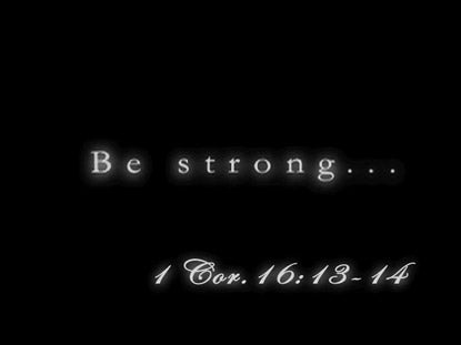 Be Strong