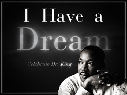I Have A Dream