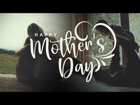 Happy Mother's Day (To Every Mom)