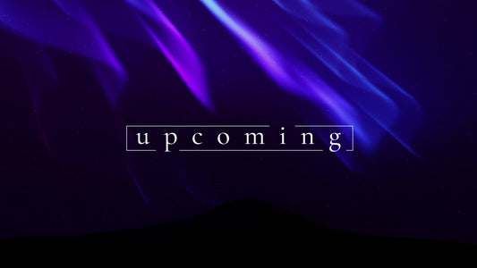 Borealis Upcoming