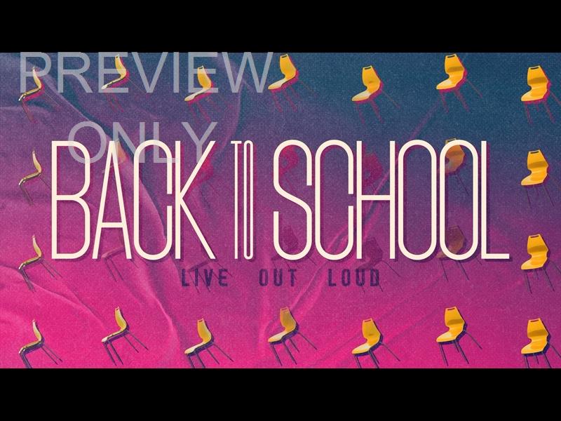 Live Out Loud Back To School Still