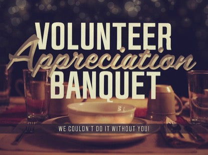 Volunteer Appreciation Banquet