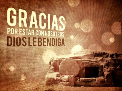 La Tumba Vacia Gracias