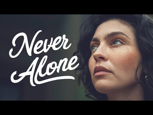 Never Alone