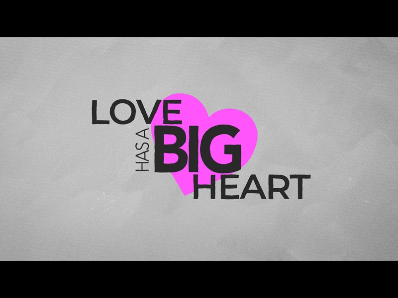 Love Has A Big Heart (Remastered)