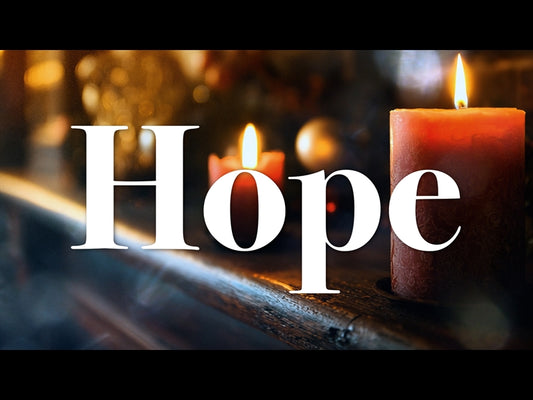 Advent - Jesus Is Hope