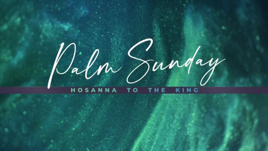 Glorious Easter Palm Sunday