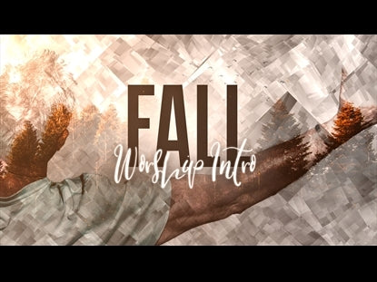 Fall Worship Intro
