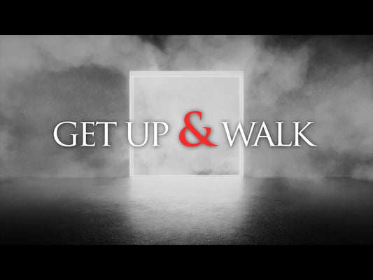 Get Up And Walk