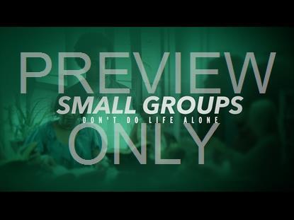 Small Groups Volume One Service Pack Don't Do Life Alone Title Still