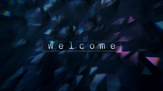 Living Crystal Welcome Still