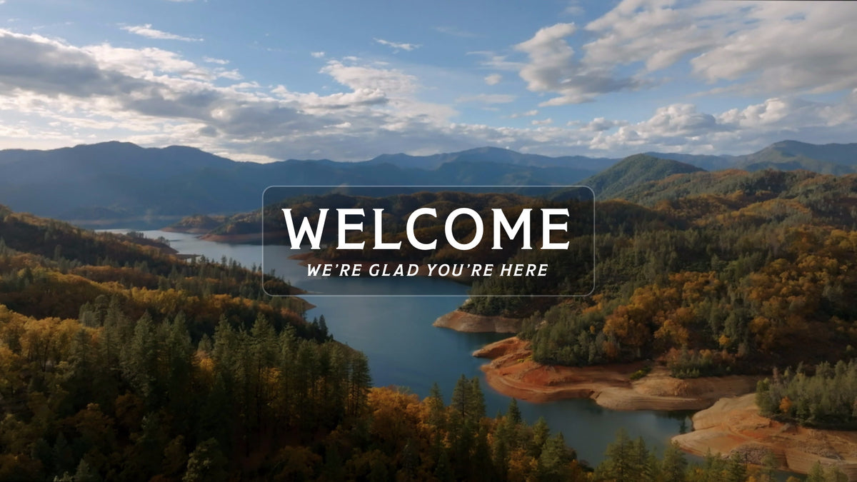 Lake Shasta Title Slide Welcome Were Glad Youre Here