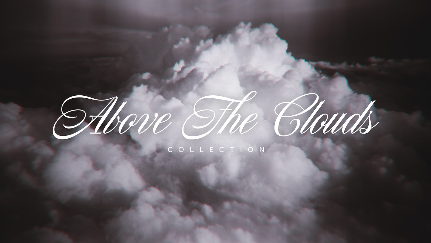 Above The Clouds Collection