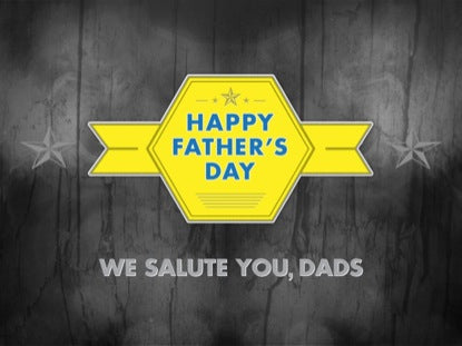 We Salute YouDads Title