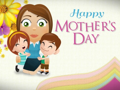 Happy Mother's Day