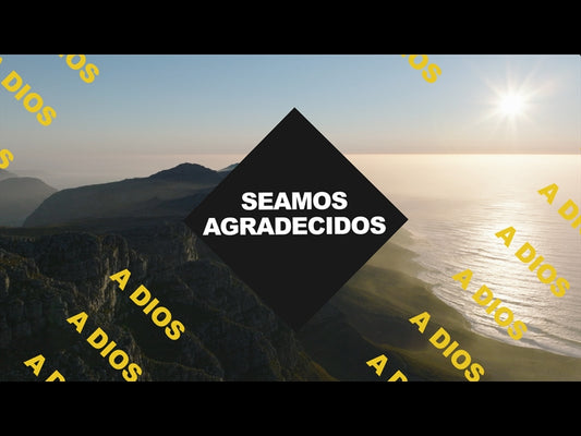 Seamos Agradecidos
