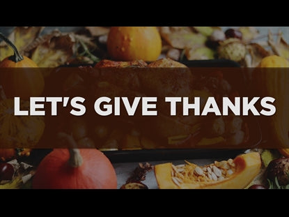 Thanksgiving - Let's Give Thanks
