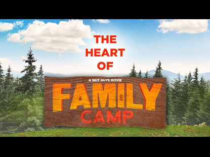 The Heart Of Family Camp
