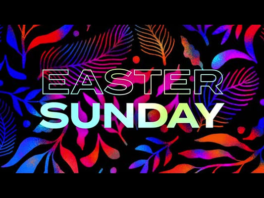 Darkness Turned To Light: Easter Sunday