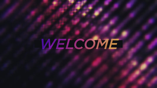 Cosmic Glow Welcome Still