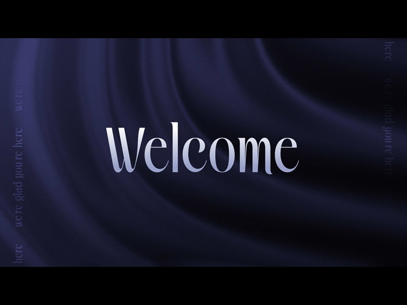 Even Now Welcome