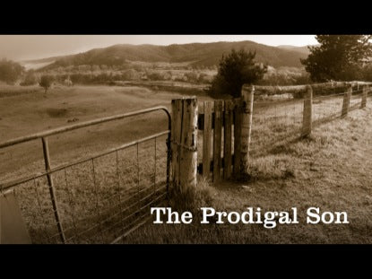 Parables - The Prodigal Son