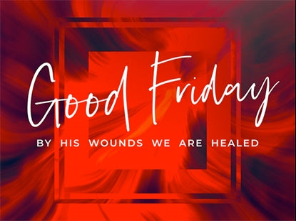 Easter Glow Good Friday