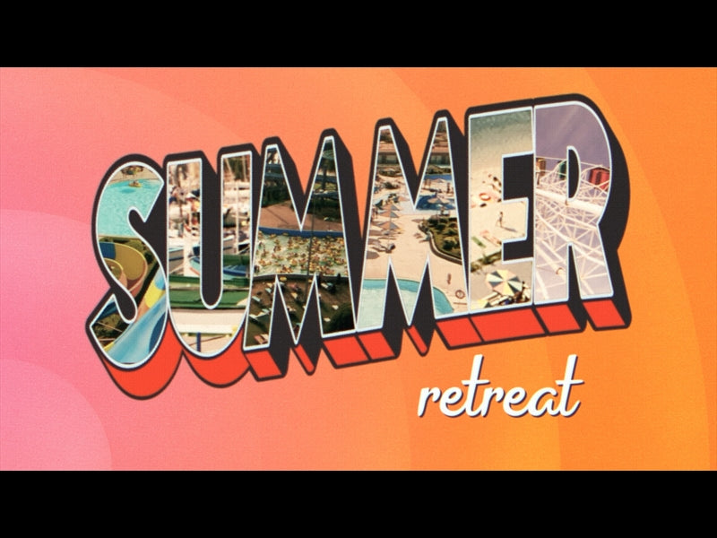 Greetings From Summer Summer Retreat