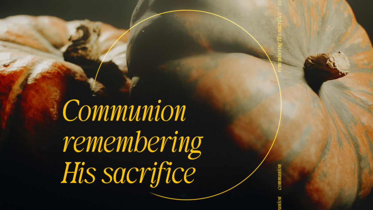 Heirloom Communion