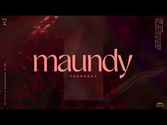 Easter Arches Maundy Thursday Loop