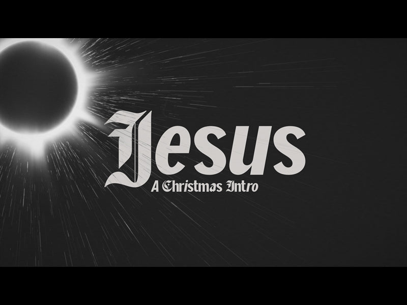 Jesus (A Christmas Intro)