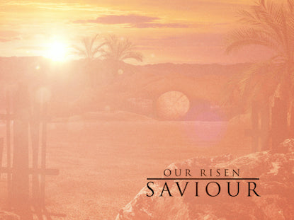 Our Risen Savior Uk Sermon