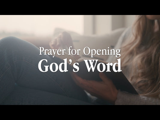 Prayer For Opening God's Word