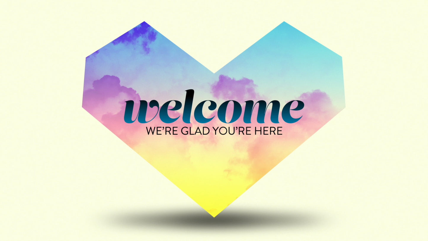 Gradient Clouds Heart Welcome Still