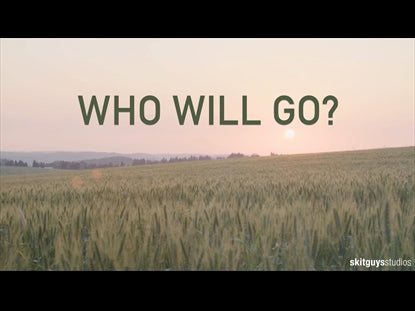 Who Will Go?