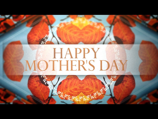 Happy Mother's Day Praiseworthy