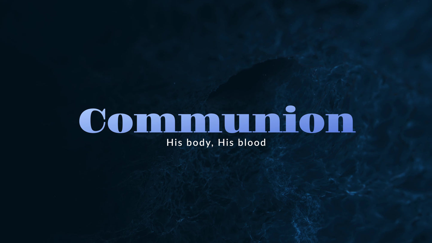 Newness Communion Still